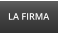 LA FIRMA